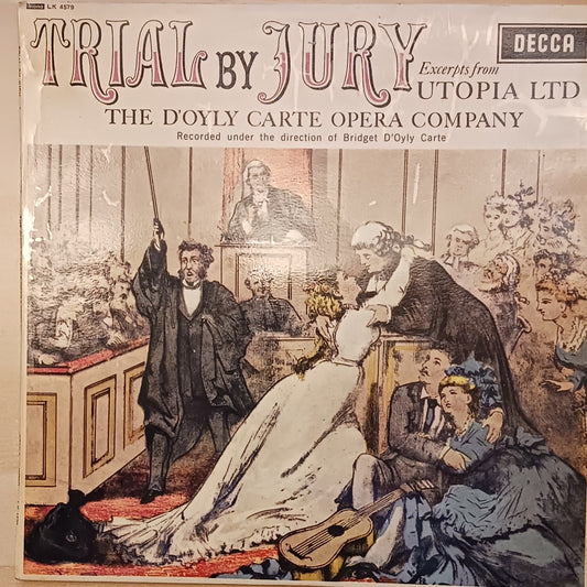 D'Oyly Carte Opera Company ‎– Trial By Jury Excerpts From Utopia Ltd. (LK4579) image 0