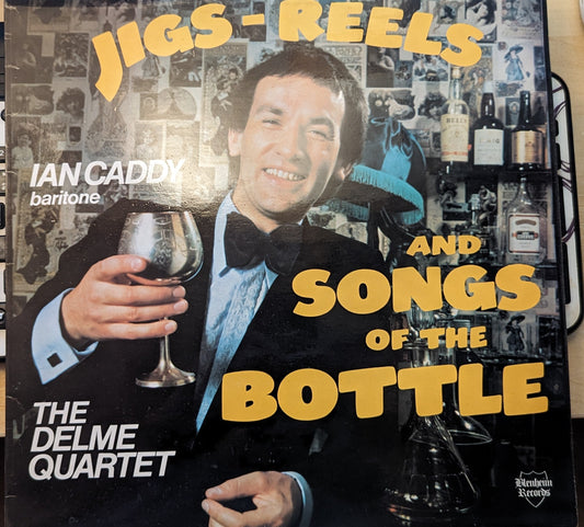 Jigs ~ Reels and Songs of the Bottle - Ian Caddy and The Delme Quartet image 1