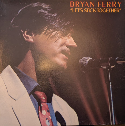 Bryan Ferry ‎– Let's Stick Together (2302 045)