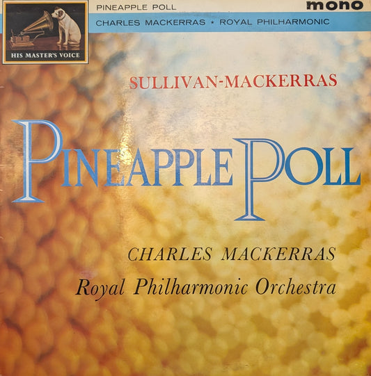 Charles Mackerras, Royal Philharmonic Orchestra, Sir Arthur Sullivan ‎– Pineapple Poll