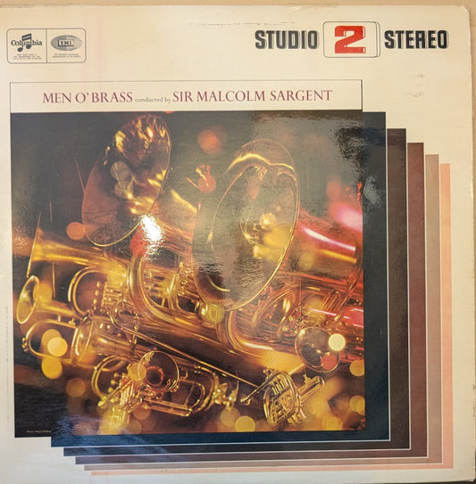 The Combined Bands Of Fairey, Foden's And B.M.C. (Morris Motors), Sir Malcolm Sargent ‎– Men O' Brass
