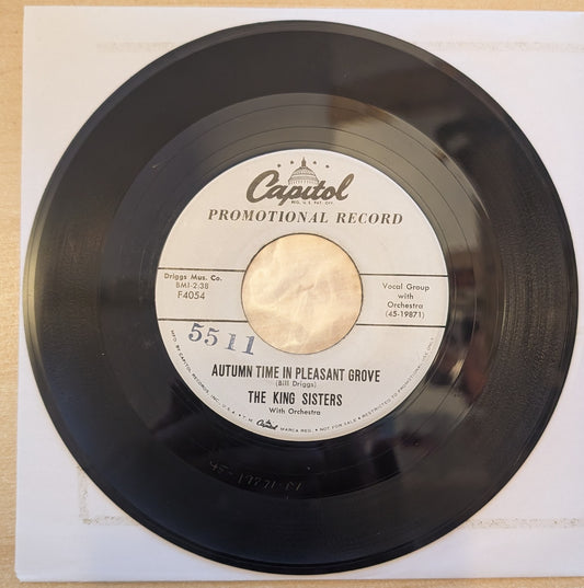 The King Sisters - Autumn Time In Pleasant Grove (7", Single) (Capitol Records - 45-CL 14934)