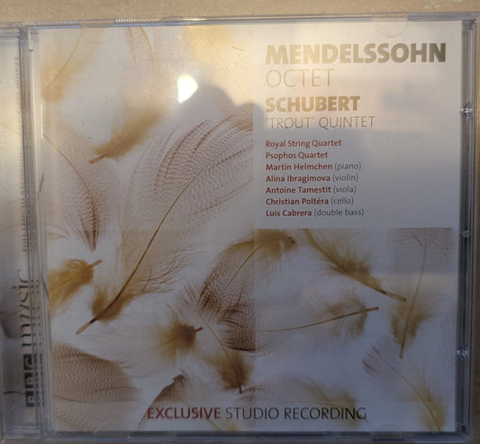 Mendelssohn / Schubert - Royal String Quartet, Psophos Quartet / Martin Helmchen, Alina Ibragimova, Antoine Tamestit, Christian Poltéra, Luis Cabrera ‎– Octet / 'Trout' Quintet