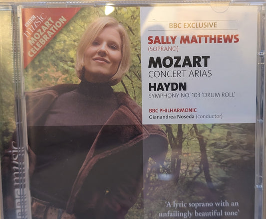 Sally Matthews, Mozart, Haydn, BBC Philharmonic, Gianandrea Noseda ‎– Concert Arias / Symphony No.103 'Drum Roll'