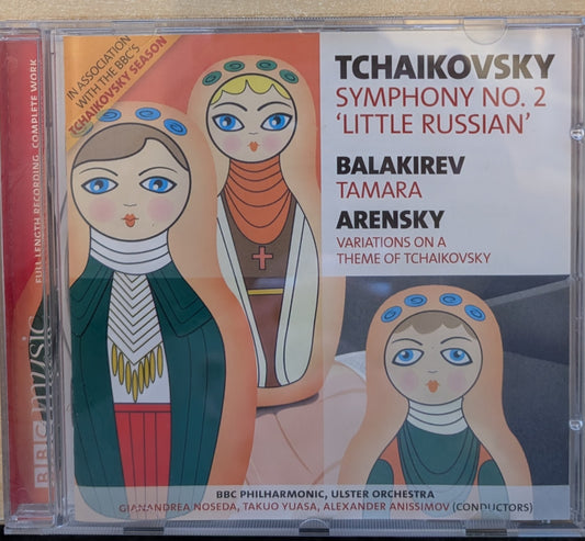 Tchaikovsky – Symphony No. 2 'Little Russian' / Tamara / Variations On A Theme Of Tchaikovsky