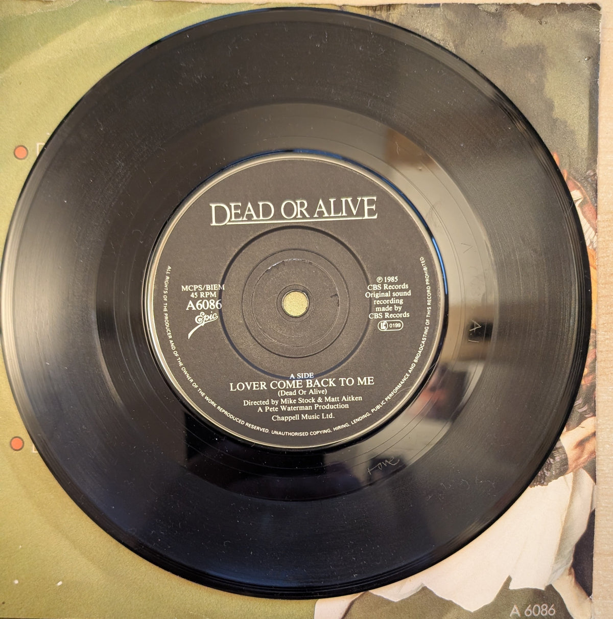 Dead Or Alive – Lover Come Back To Me / Far Too Hard (7" Single, Epic A 6086, UK 1985)
