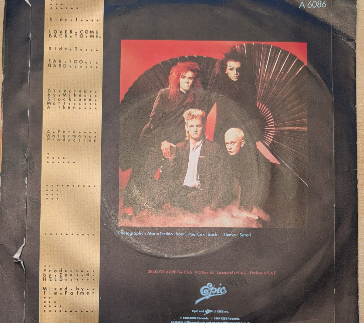 Dead Or Alive – Lover Come Back To Me / Far Too Hard (7" Single, Epic A 6086, UK 1985)