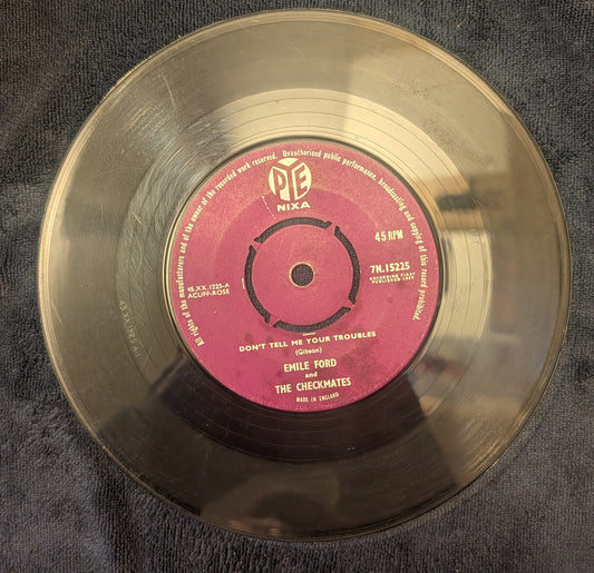 Emile Ford And The Checkmates ? Don't Tell Me Your Troubles / What Do You Want To Make Those Eyes At Me For?