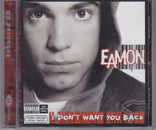 Eamon - I Don't Want You Back ( 82876-60589-2) image 1