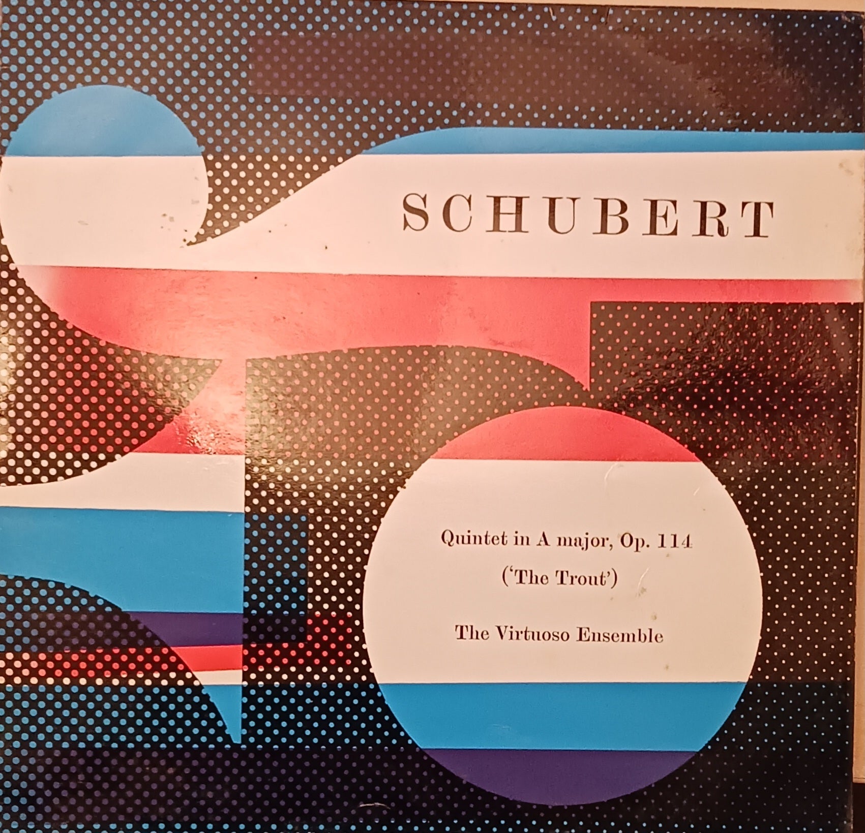 Schubert, The Virtuoso Ensemble ‎– Quintet In A Major, Op.114 ('The Trout') image 1